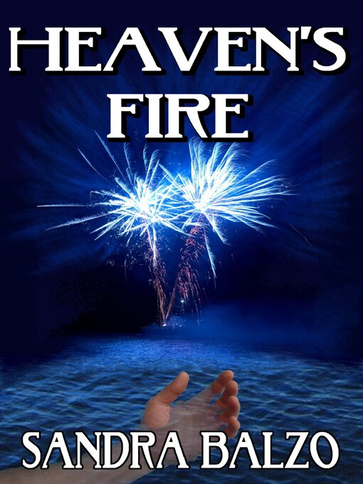 Title details for Heaven's Fire by Sandra Balzo - Available